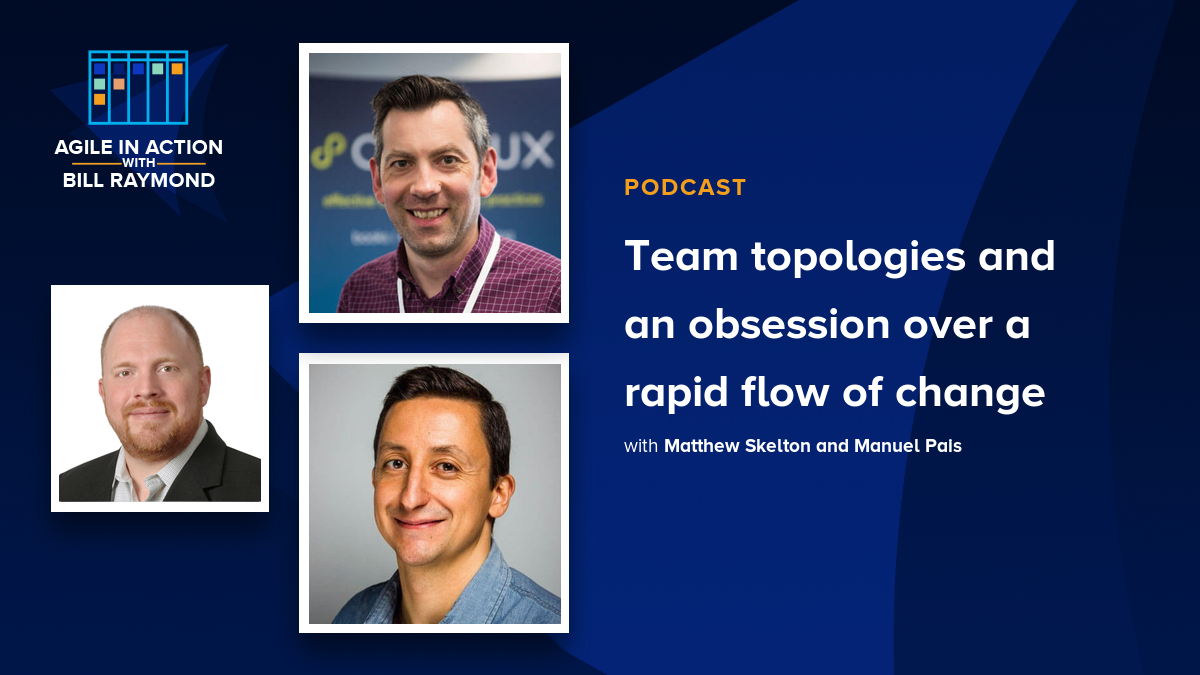 Team topologies and an obsession over a rapid flow of change