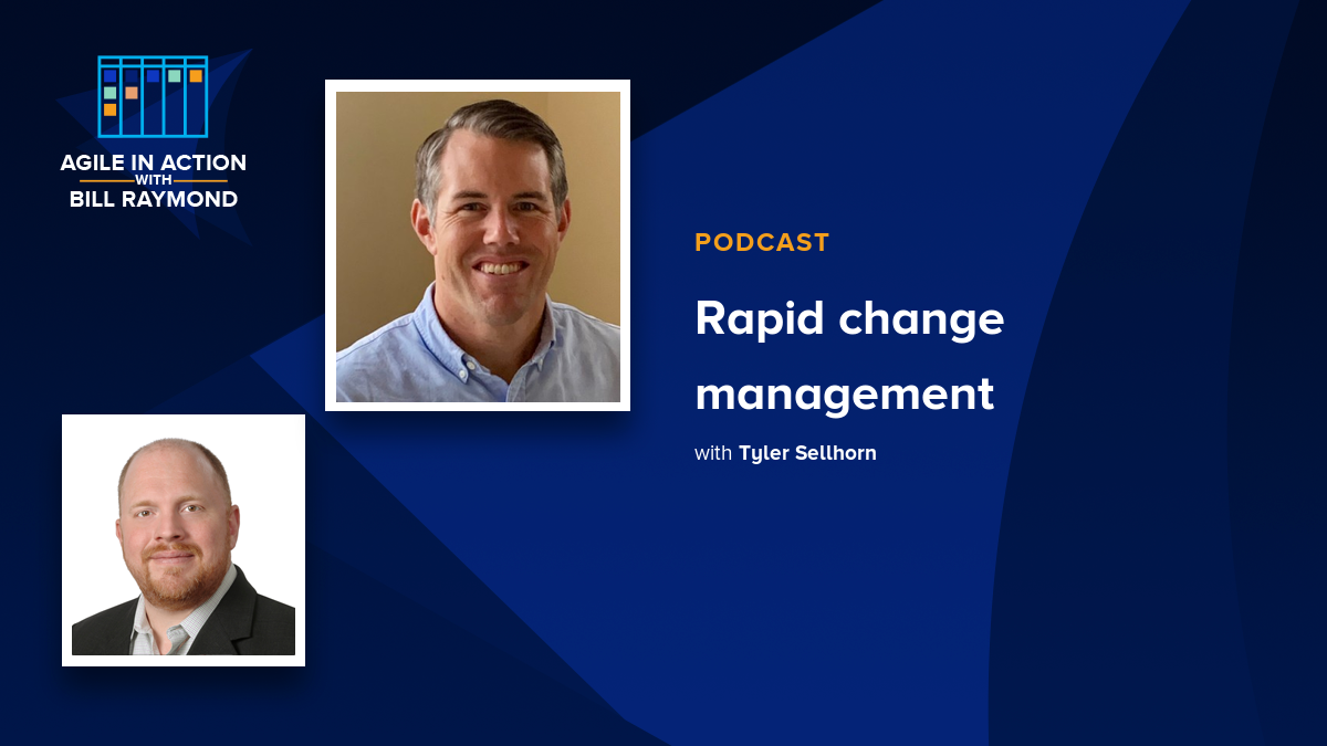 Rapid change management