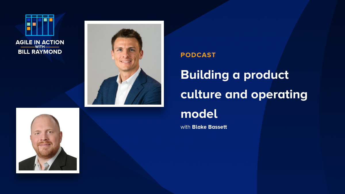 Building a product culture and operating model