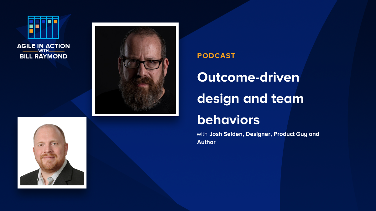 Outcome-driven design and team behaviors